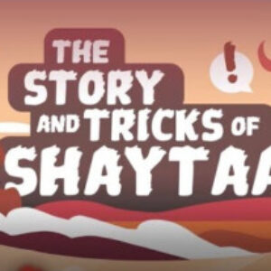 Group logo of The Story and Tricks of Shaytaan